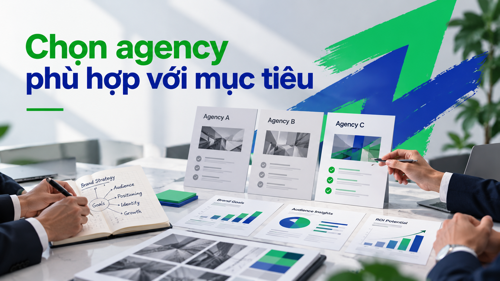 Cách chọn agency thiết kế thương hiệu phù hợp với mục tiêu doanh nghiệp